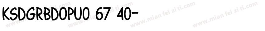 KSDGRBDOPU0 67 40字体转换